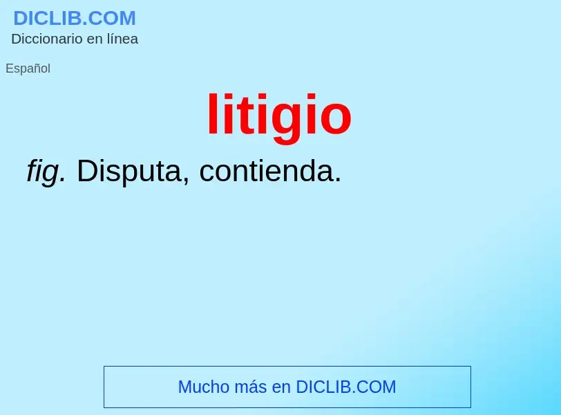 Wat is litigio - definition