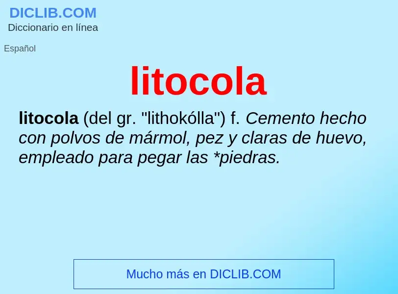 Что такое litocola - определение