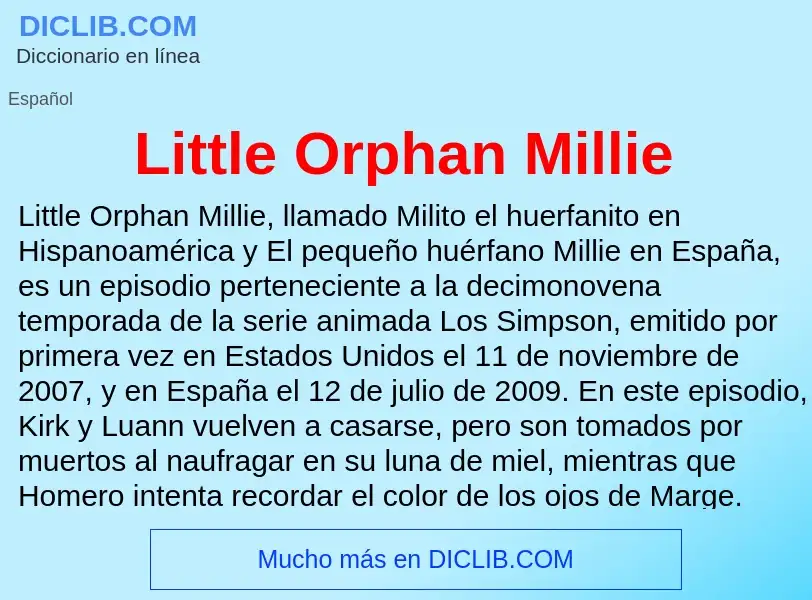 What is Little Orphan Millie - meaning and definition