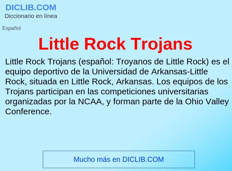 Что такое Little Rock Trojans - определение