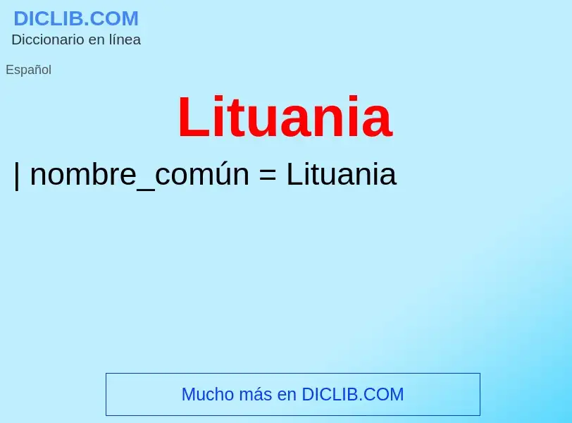 ¿Qué es Lituania? - significado y definición