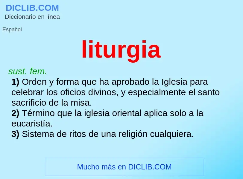 ¿Qué es liturgia? - significado y definición