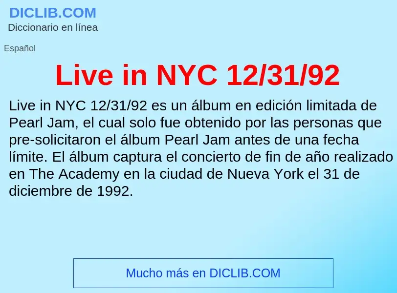 Wat is Live in NYC 12/31/92 - definition