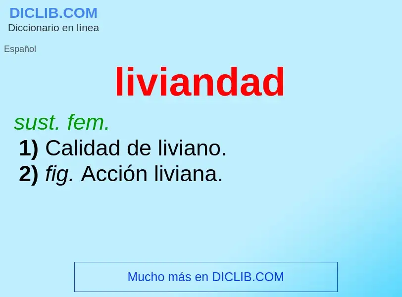 Wat is liviandad - definition