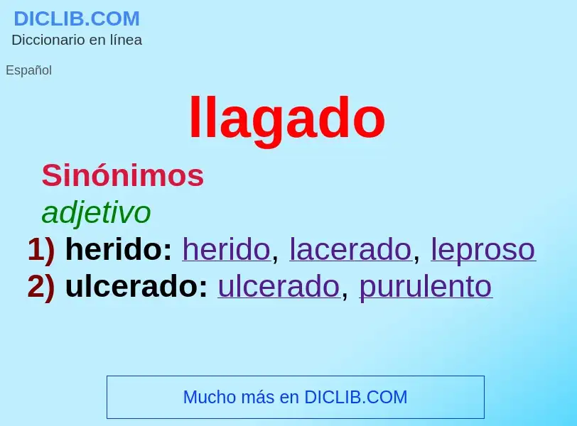 Wat is llagado - definition