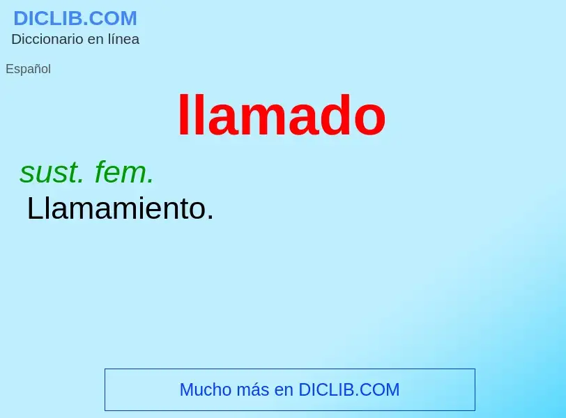 O que é llamado - definição, significado, conceito