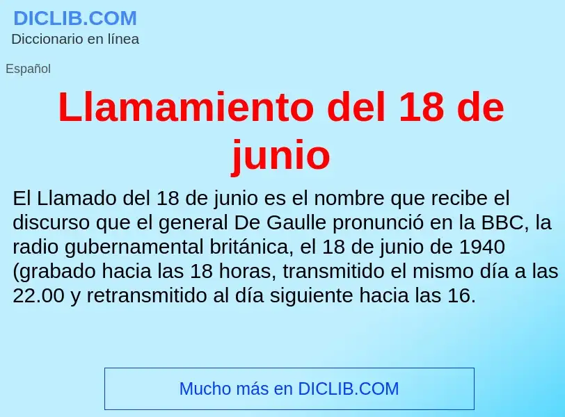 Что такое Llamamiento del 18 de junio - определение