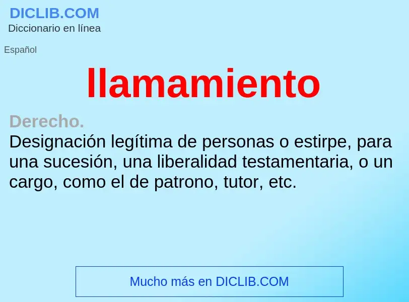 Was ist llamamiento - Definition