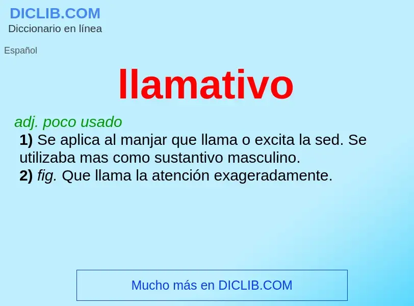 What is llamativo - meaning and definition