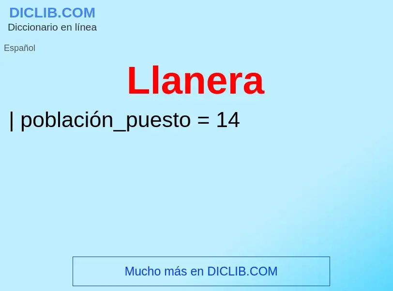 ¿Qué es Llanera? - significado y definición