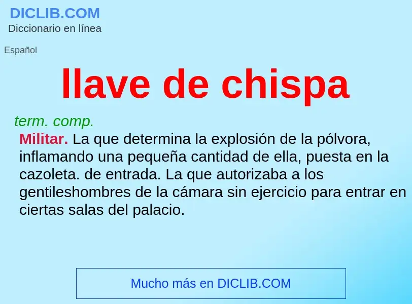 ¿Qué es llave de chispa? - significado y definición