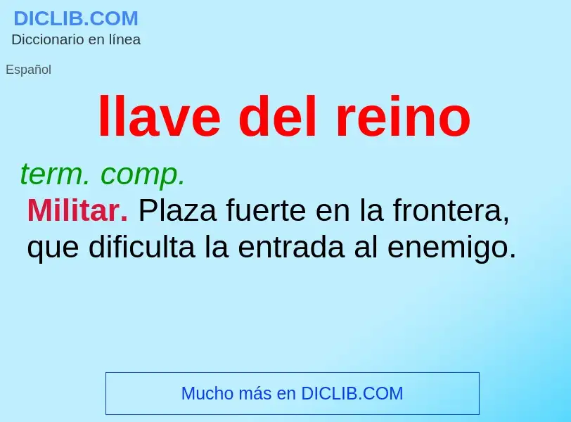 Was ist llave del reino - Definition