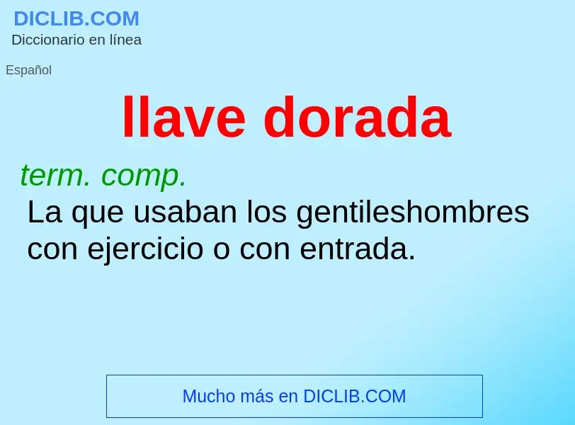 ¿Qué es llave dorada? - significado y definición