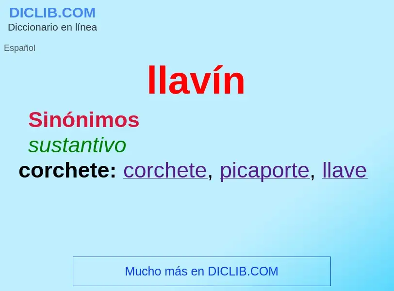 ¿Qué es llavín? - significado y definición