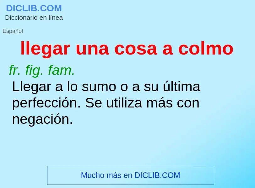 O que é llegar una cosa a colmo - definição, significado, conceito