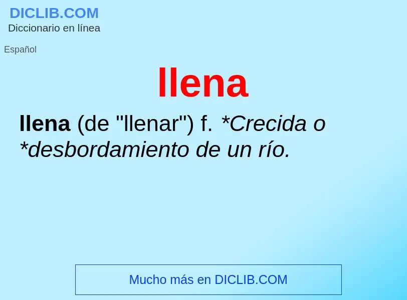 What is llena - meaning and definition