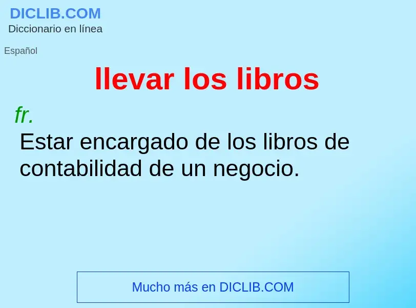 Что такое llevar los libros - определение