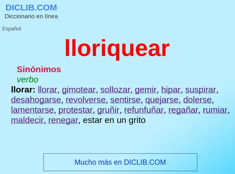 What is lloriquear - definition