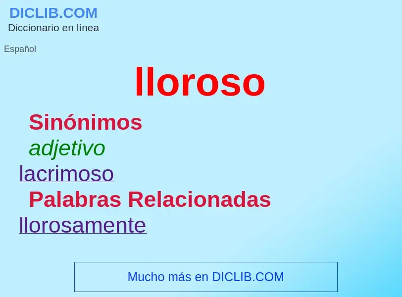 O que é lloroso - definição, significado, conceito