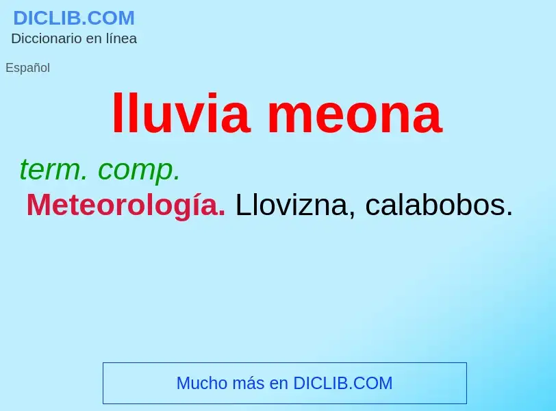 What is lluvia meona - definition