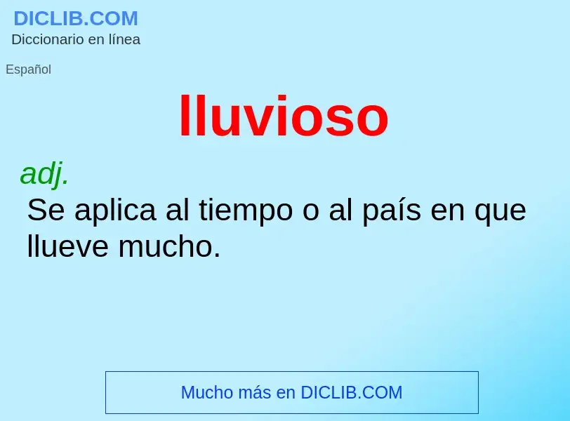 O que é lluvioso - definição, significado, conceito