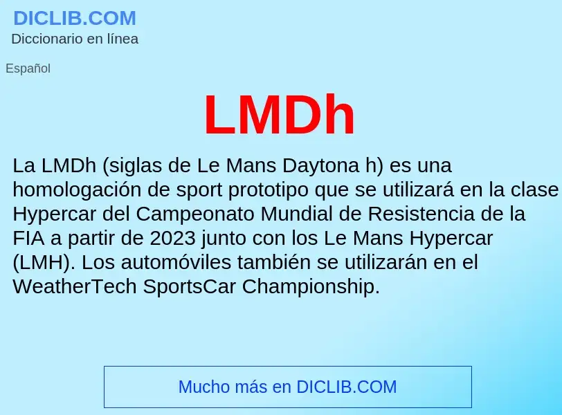 What is LMDh - meaning and definition