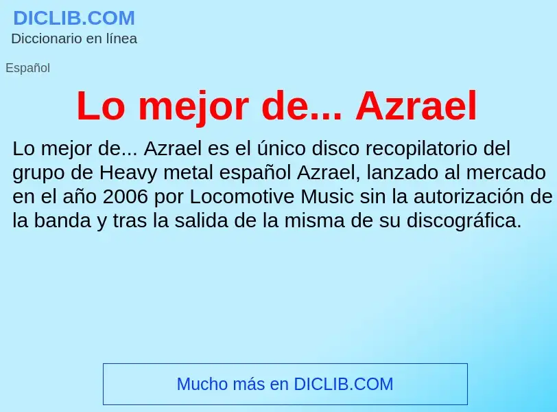 Wat is Lo mejor de... Azrael - definition