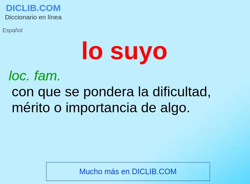 What is lo suyo - meaning and definition