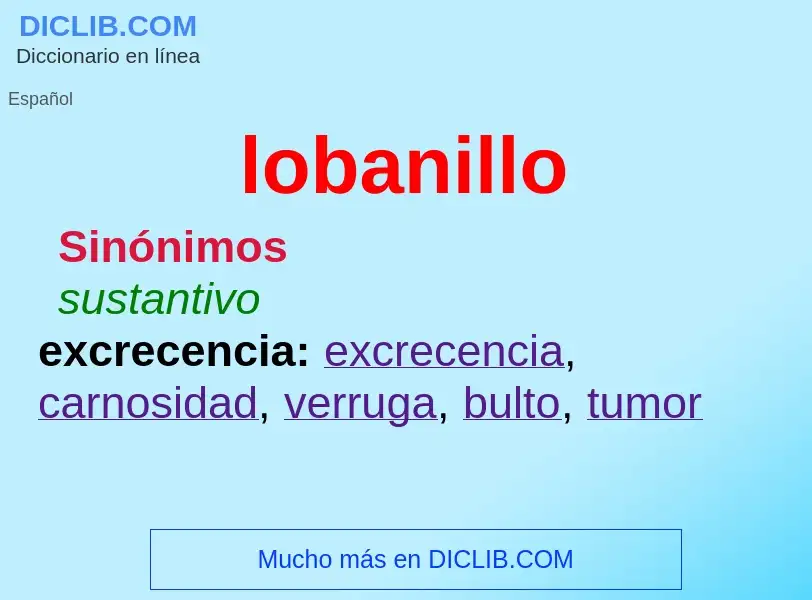 What is lobanillo - definition