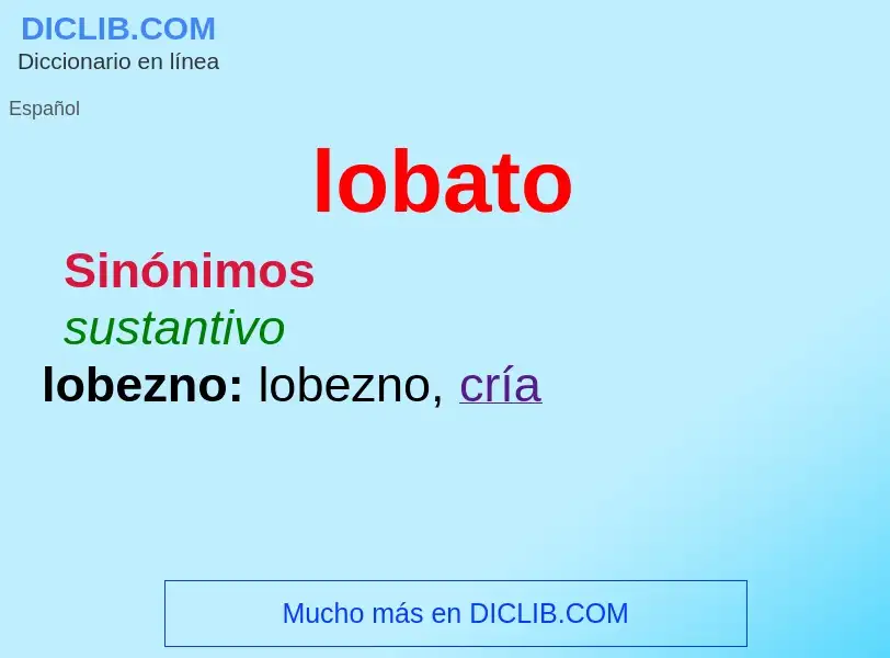 What is lobato - definition