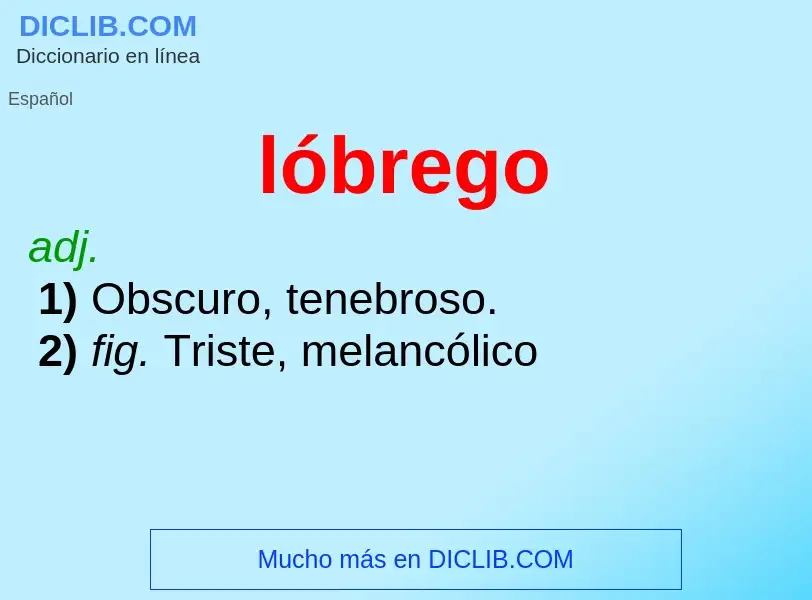 Wat is lóbrego - definition