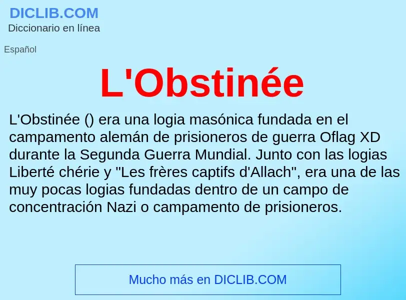 O que é L'Obstinée - definição, significado, conceito