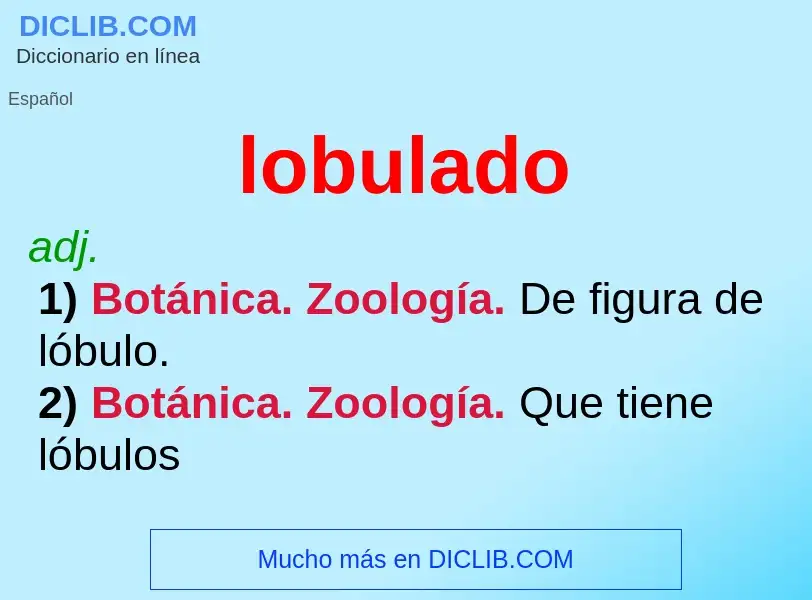 O que é lobulado - definição, significado, conceito