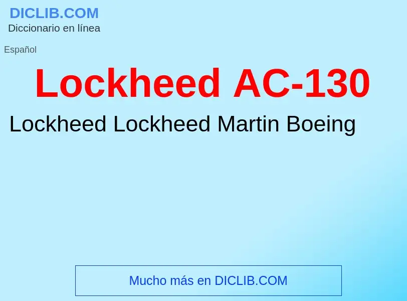 O que é Lockheed AC-130 - definição, significado, conceito