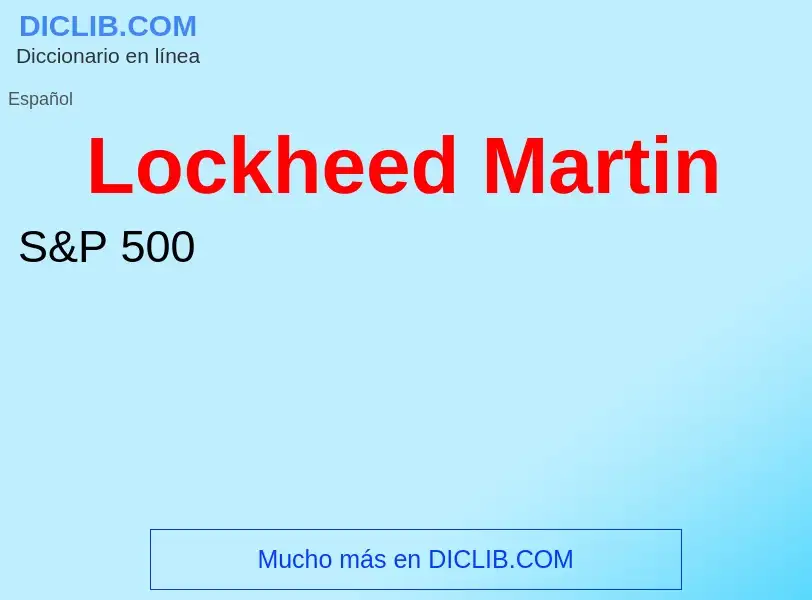 Что такое Lockheed Martin - определение