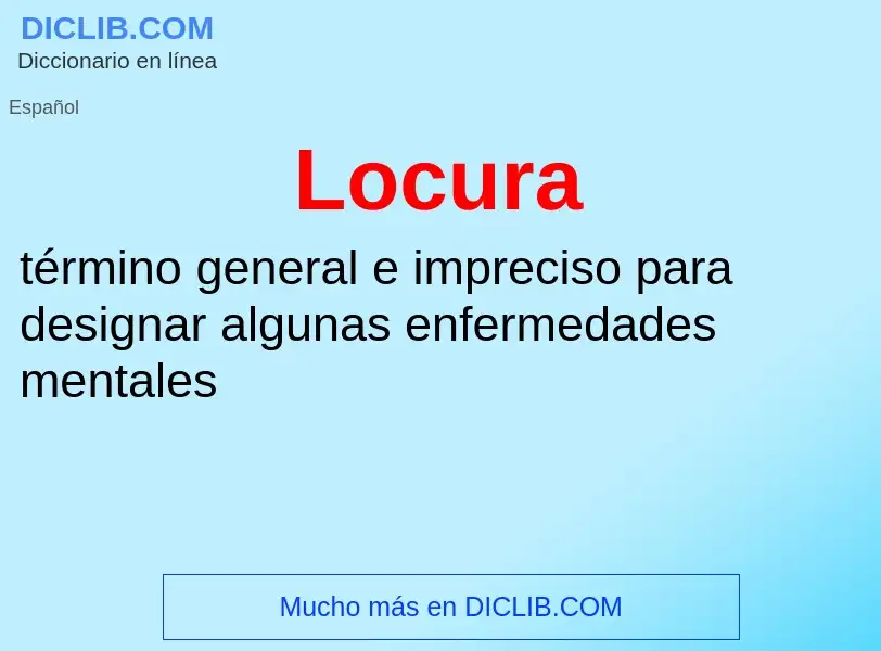 What is Locura - definition