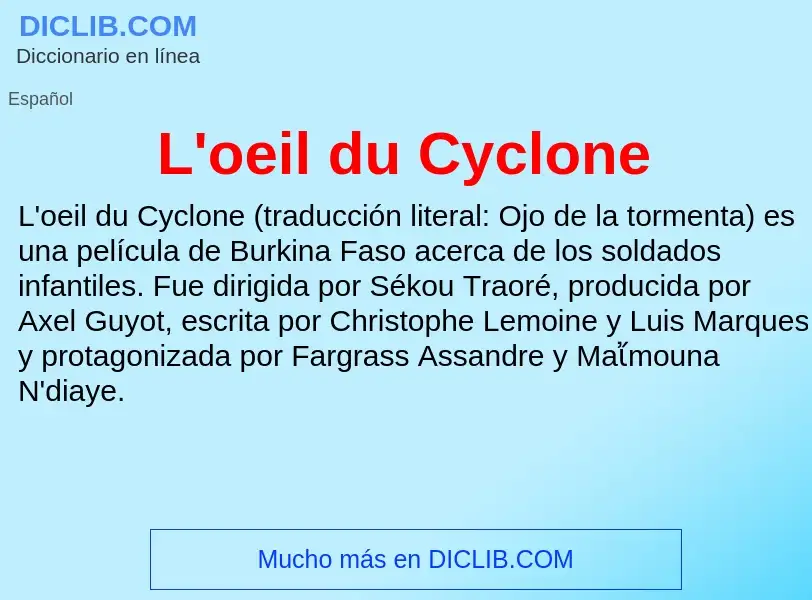 Что такое L'oeil du Cyclone - определение