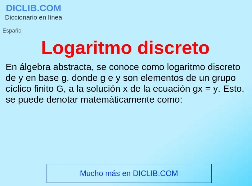 What is Logaritmo discreto - meaning and definition