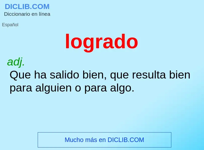 ¿Qué es logrado? - significado y definición