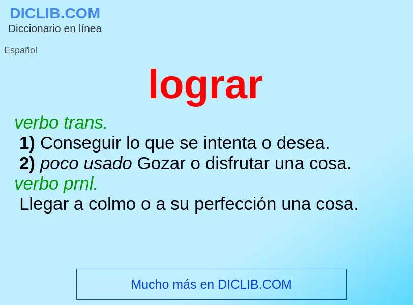 What is lograr - meaning and definition