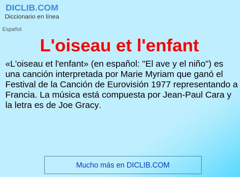 O que é L'oiseau et l'enfant - definição, significado, conceito