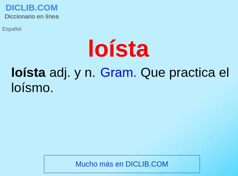 What is loísta - meaning and definition