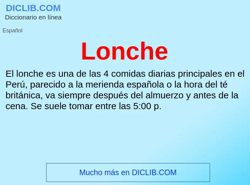 Что такое Lonche - определение