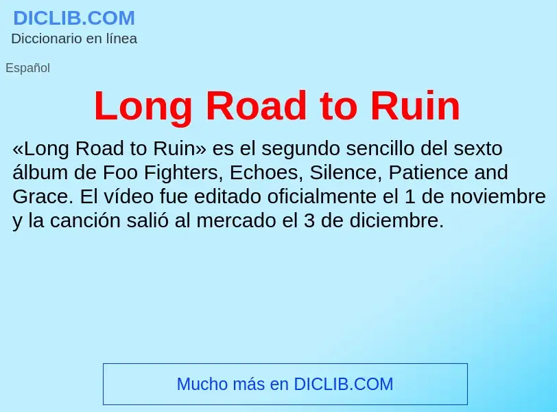 O que é Long Road to Ruin - definição, significado, conceito