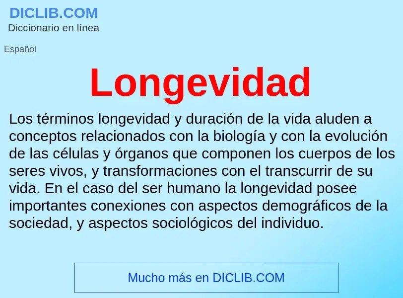 ¿Qué es Longevidad? - significado y definición