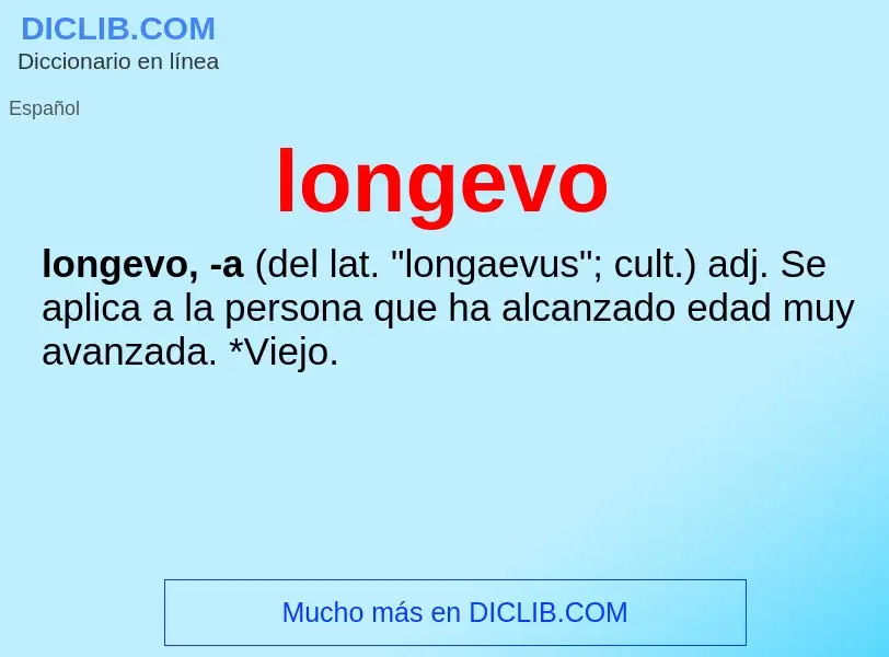 Wat is longevo - definition