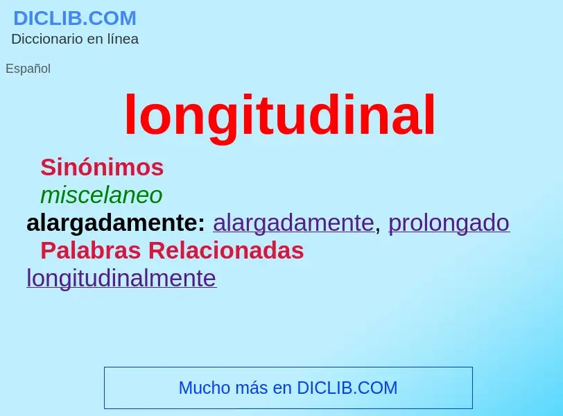 O que é longitudinal - definição, significado, conceito