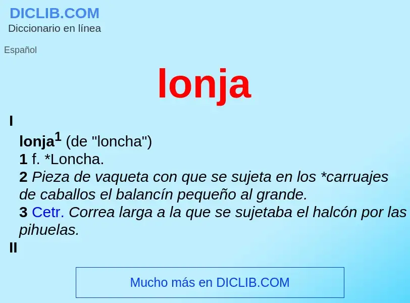 Wat is lonja - definition