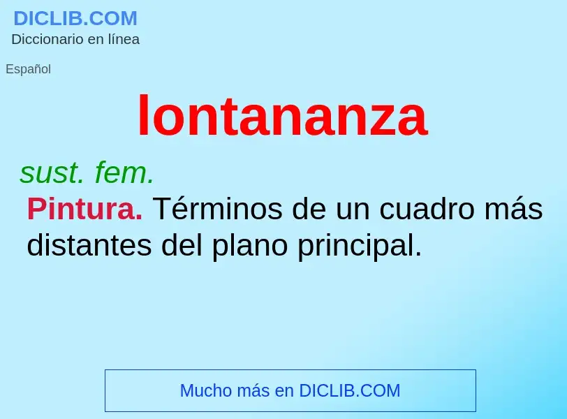 Was ist lontananza - Definition