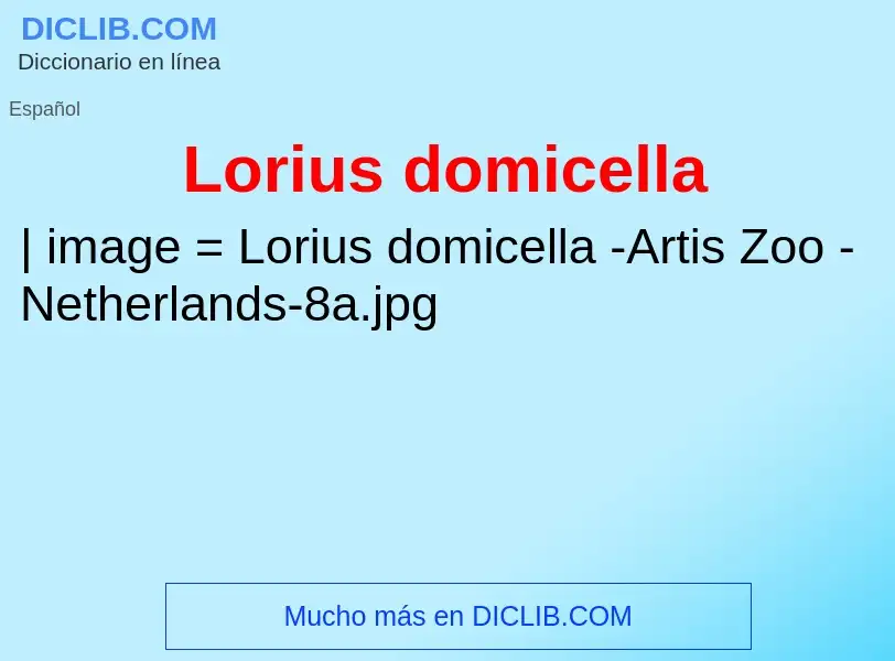 Что такое Lorius domicella - определение